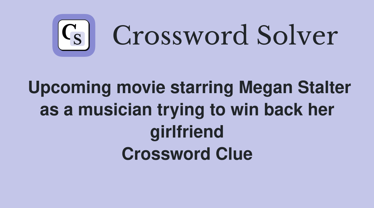 movie starring Megan Stalter as a musician trying to win back